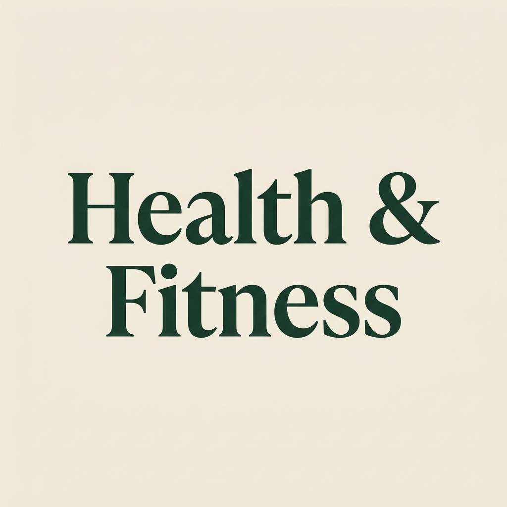 Health & Fitness
